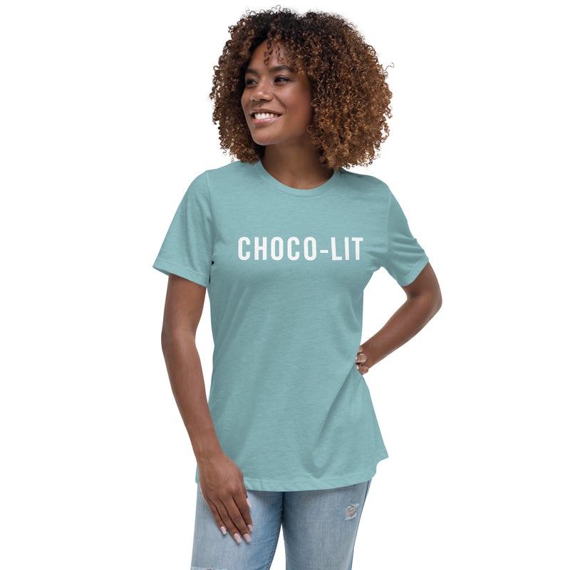 Choco-LIT! Women's Relaxed T-Shirt