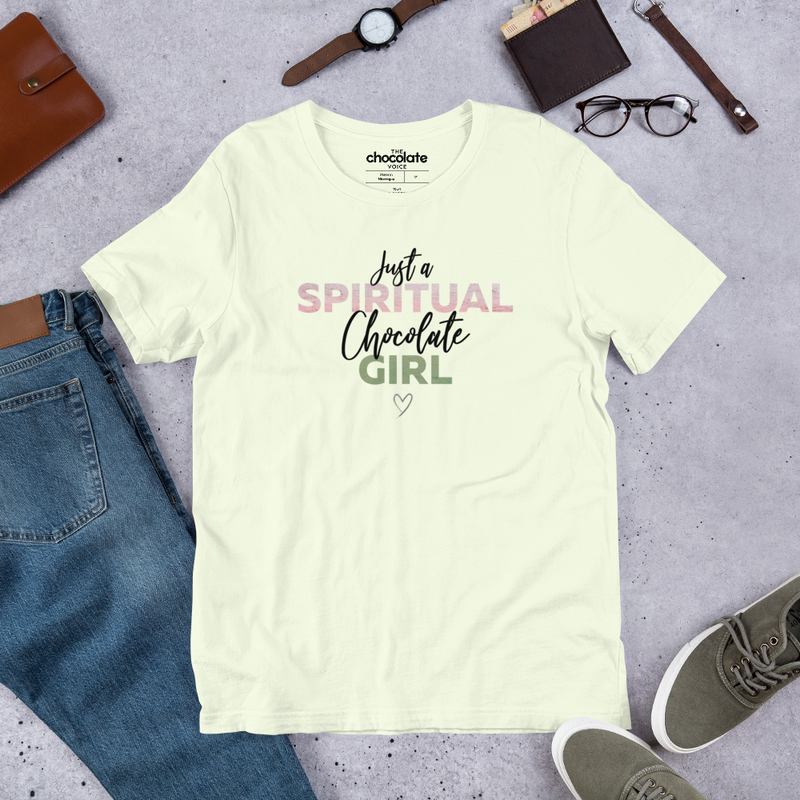 Just a Spiritual Chocolate Girl T-shirt