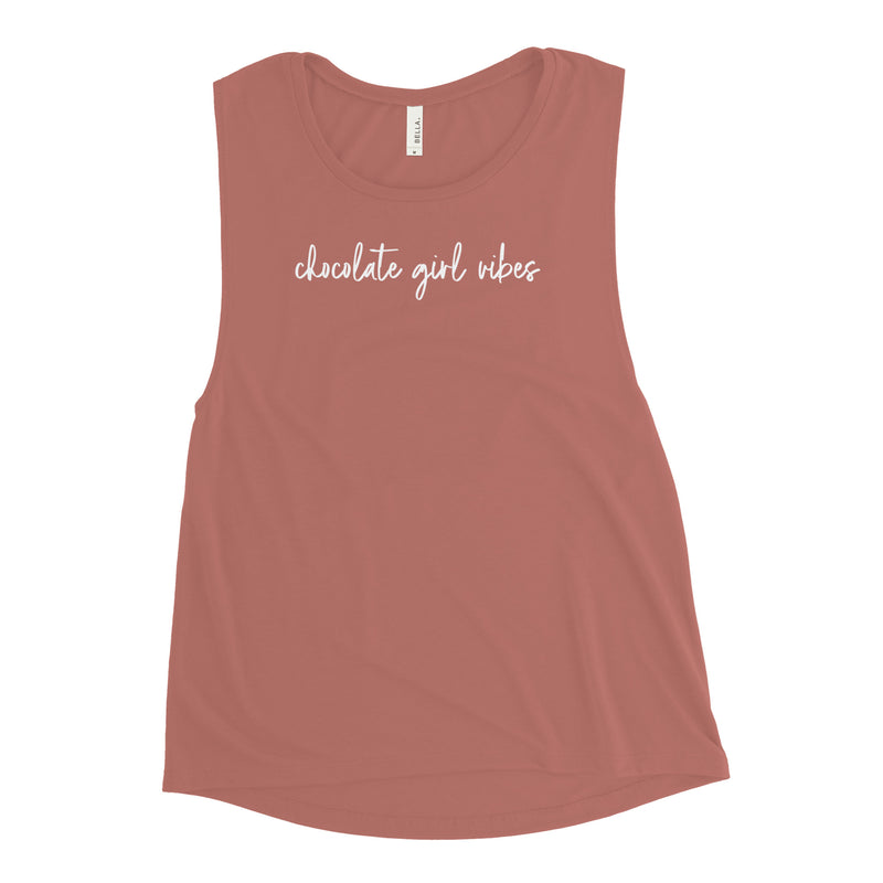 Chocolate Girl Vibes Ladies’ Muscle Tank